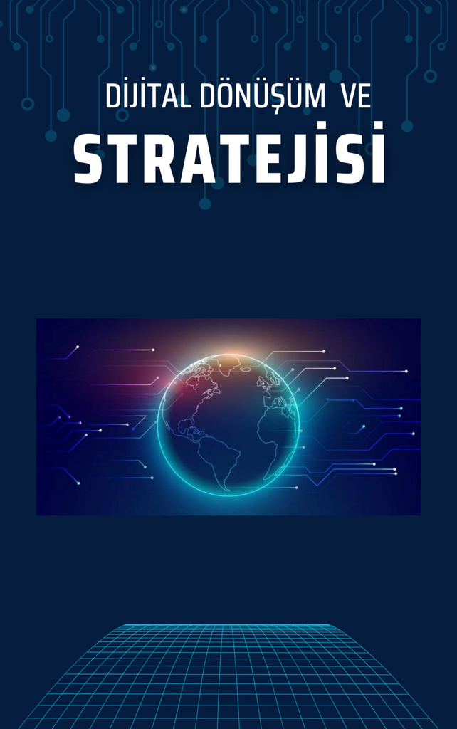 Dijital Dönüşüm Stratejisi