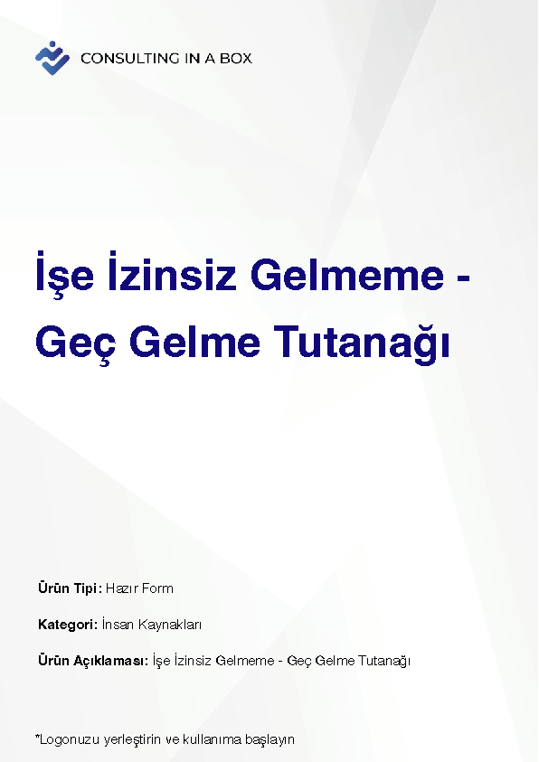 İşe İzinsiz Gelmeme - Geç Gelme Tutanağı