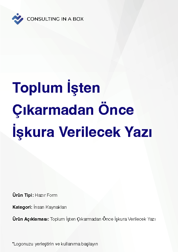 Toplu İşten Çıkarmadan Önce İşkura Verilecek Yazı