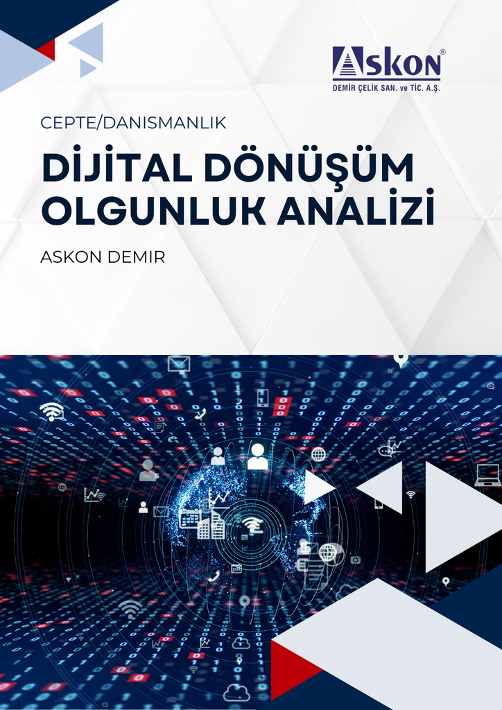 Dijital Dönüşüm Olgunluk Analizi (Askon Demir)