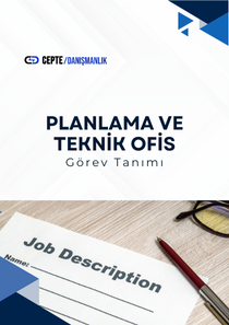 Planlama Ve Teknik Ofis Görev Tanımı