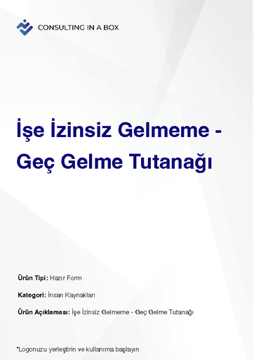 [AAGAC5U329] İşe İzinsiz Gelmeme - Geç Gelme Tutanağı