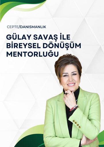 Gülay Savaş ile Bireysel Mentorluk
